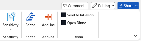 Η ομάδα Dinno στην καρτέλα Home του Word, με τα κουμπιά Open Dinno και Send to InDesign.
